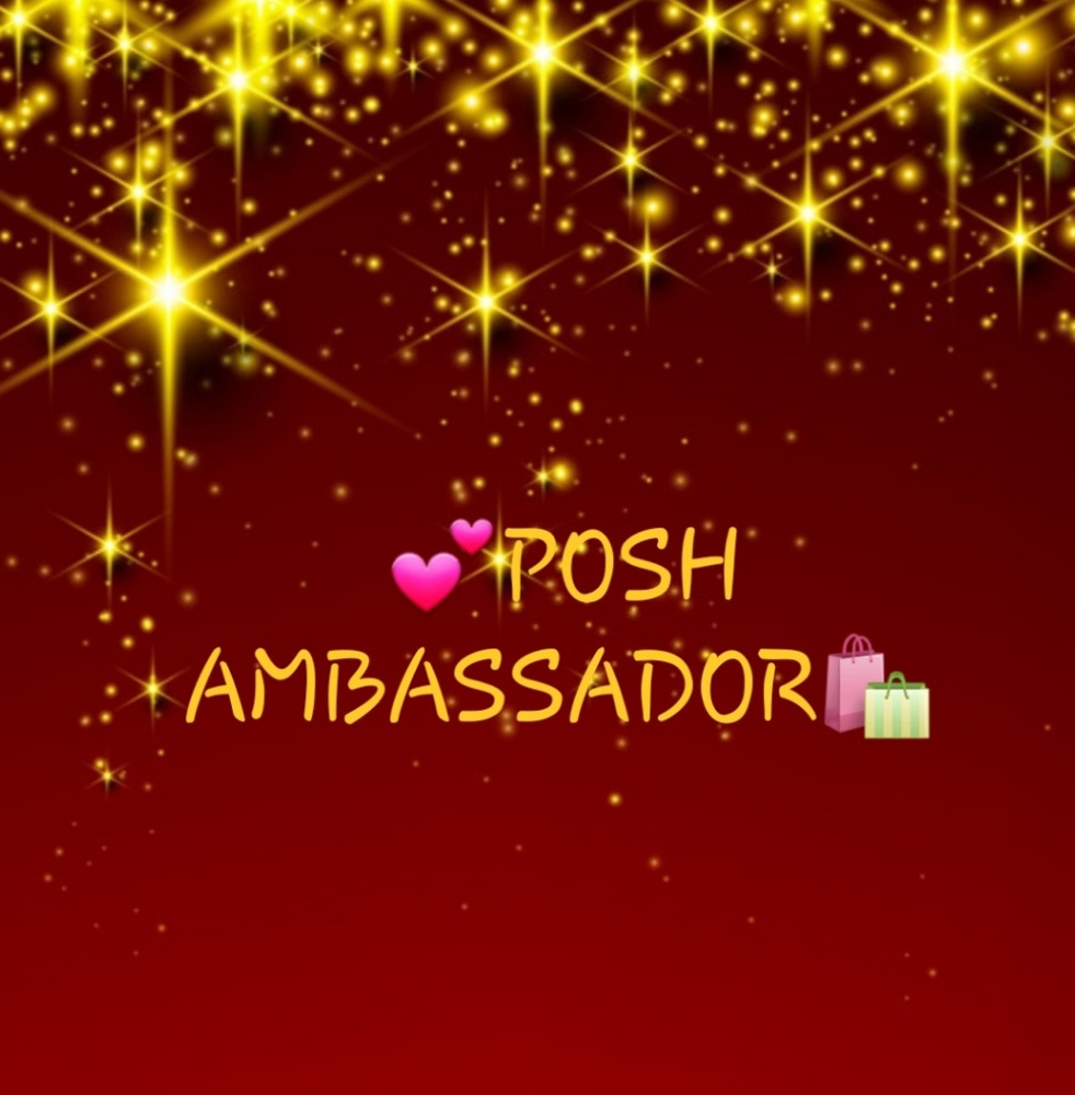 I AM A POSH AMBASSADOR